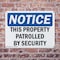 Signmission This Property Patrolled By Security OSHA Notice Sign, Plastic, 14in W x 10in L, 2PK OS-2PACK-NS-P-1014-L-18651 - alternate 6